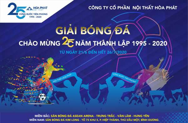 Khởi động giải bóng đá tranh cúp Nội thất Hòa Phát – Kỷ niệm 25 năm thành lập công ty