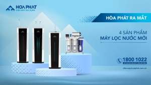 Điện máy gia dụng Hòa Phát ra mắt thêm nhiều sản phẩm máy lọc nước mới