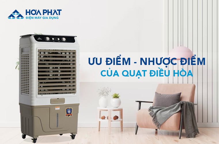 uu-nhuoc-diem-cua-quat-dieu-hoa