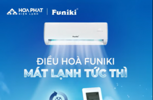 NGỒI MÁT THÌ ĂN BÁT VÀNG - NGỒI ĐIỀU HÒA FUNIKI LÀ BÁT KIM CƯƠNG NHA