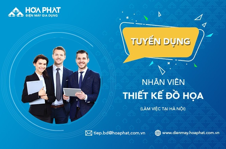 Điện máy Gia dụng Hòa Phát tuyển dụng Graphic Design/ Thiết kế bao bì, tem nhãn
