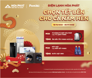 CHỌN TẾT BỀN, CHO CẢ NĂM HÊN - ĐIỆN LẠNH HOÀ PHÁT