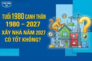 Tuổi 1980 Canh Thân xây nhà năm 2027 có tốt không? Luận giải chi tiết